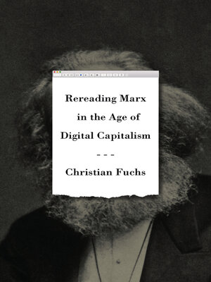 cover image of Rereading Marx in the Age of Digital Capitalism
